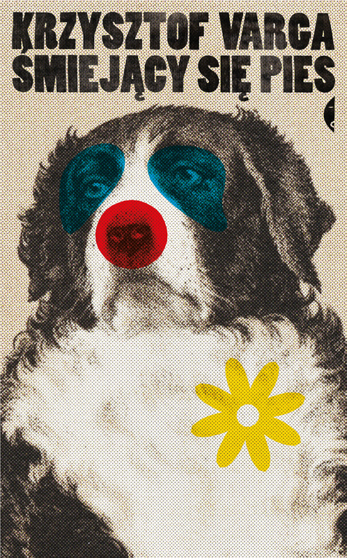 Śmiejący się pies, Krzysztof Varga