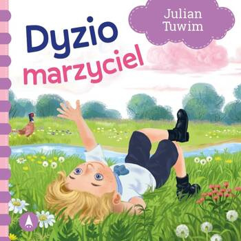 Dyzio marzyciel, Julian Tuwim