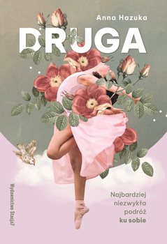 Druga, Anna Hazuka