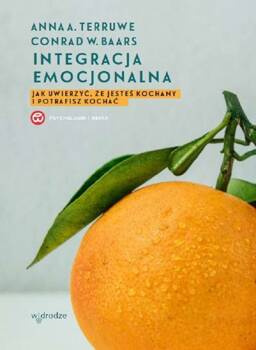 Integracja emocjonalna, Anna A. Terruwe, Conrad W. Baars