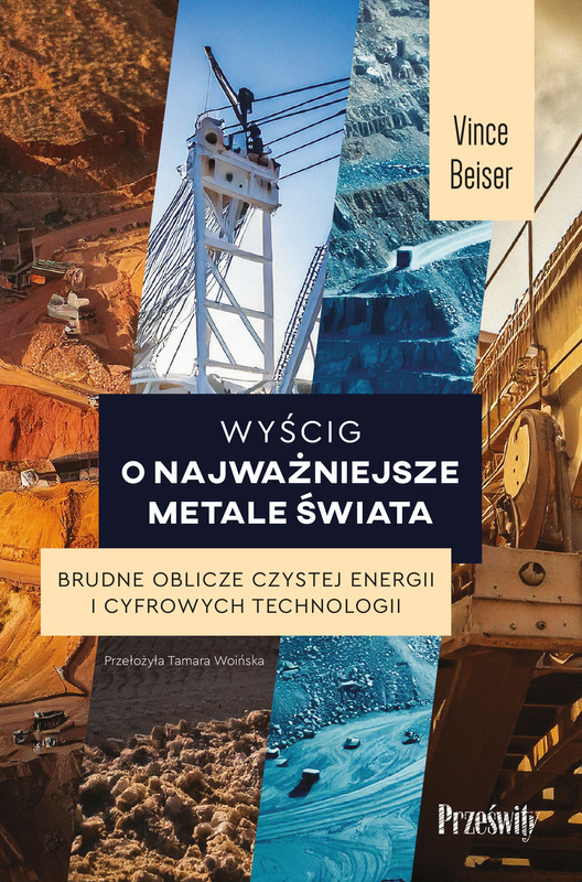 Wyścig o najważniejsze metale świata, Vince Beiser