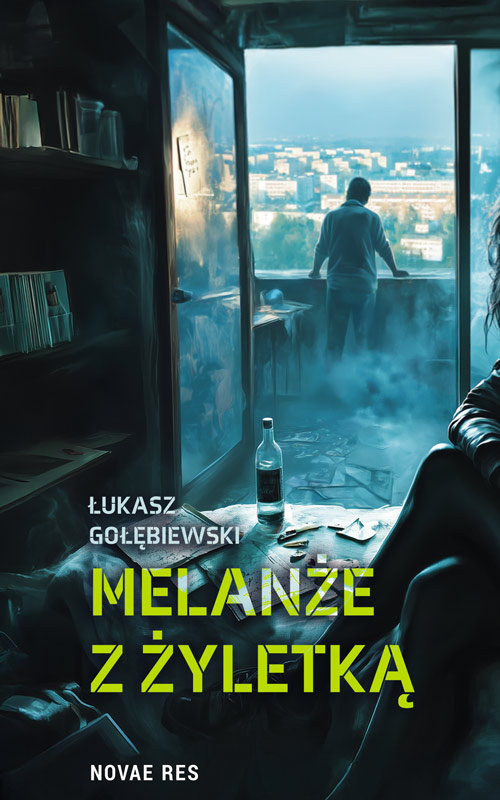 Melanże z żyletką, Łukasz Gołębiewski