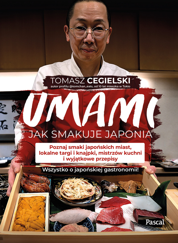 Umami. Jak smakuje Japonia, Tomasz Cegielski