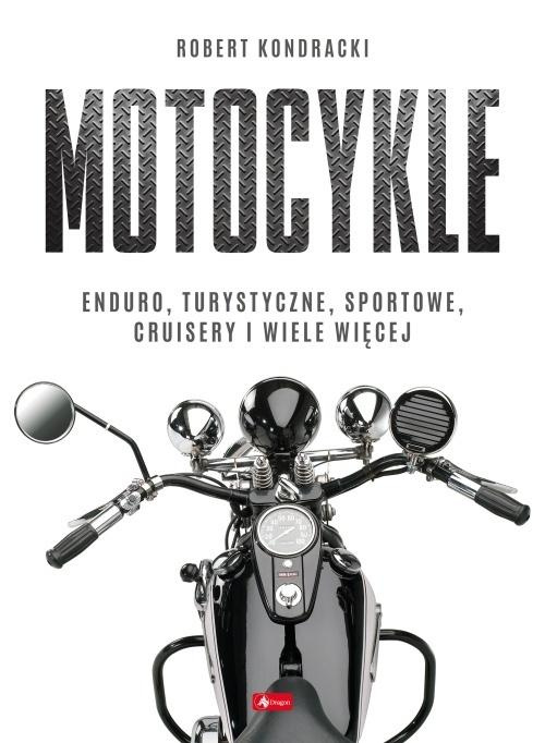 Motocykle, Robert Kondracki