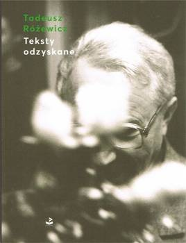 Teksty odzyskane TW w.2022 - Tadeusz Różewicz
