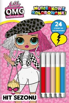 Hit sezonu. L.O.L Surprise! OMG. Numerkowe kolorowanki, Opracowanie zbiorowe