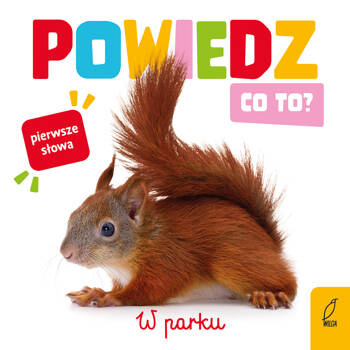 Powiedz co to? W parku,