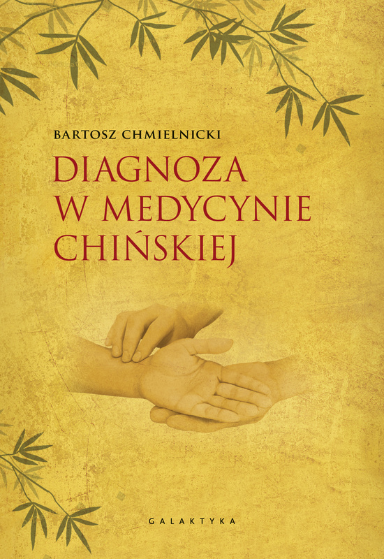 Diagnoza w medycynie chińskiej, Bartosz Chmielnicki
