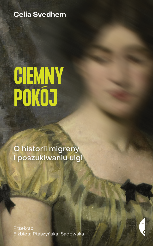 Ciemny pokój, Celia Svedhem