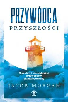 Przywódca przyszłości, Jacob Morgan
