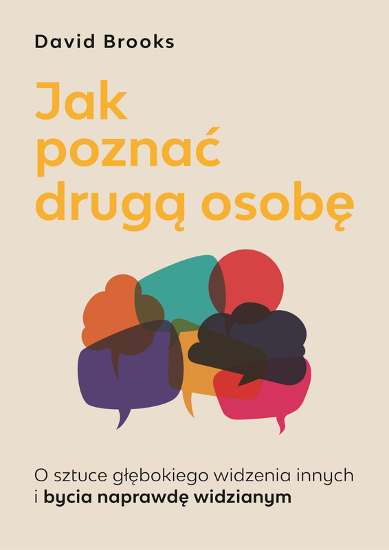 Jak poznać drugą osobę, David Brooks
