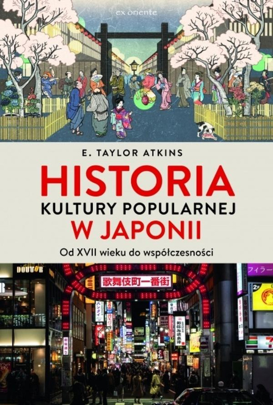 Historia kultury popularnej w Japonii, E. Taylor Atkins