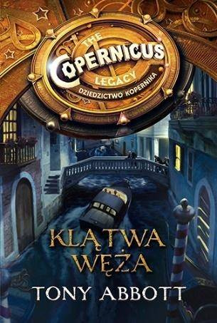 Dziedzictwo Kopernika. Klątwa węża - Tony Abbott