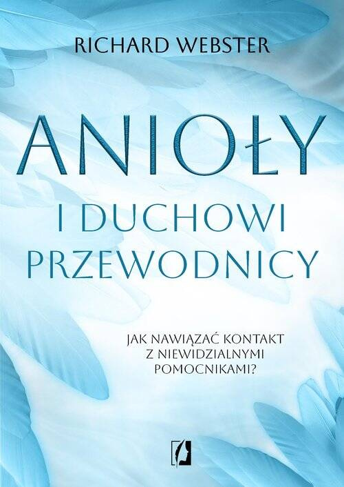 Anioły i duchowi przewodnicy, Webster Richard