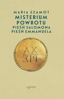 Misterium powrotu, Maria Szamot