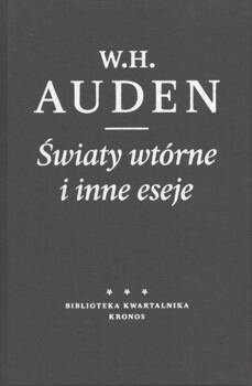Światy wtórne i inne eseje, W.H. Auden