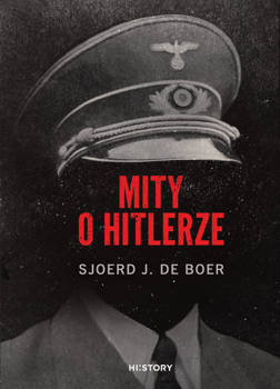 Mity o Hitlerze, Sjoerd J. de Boer