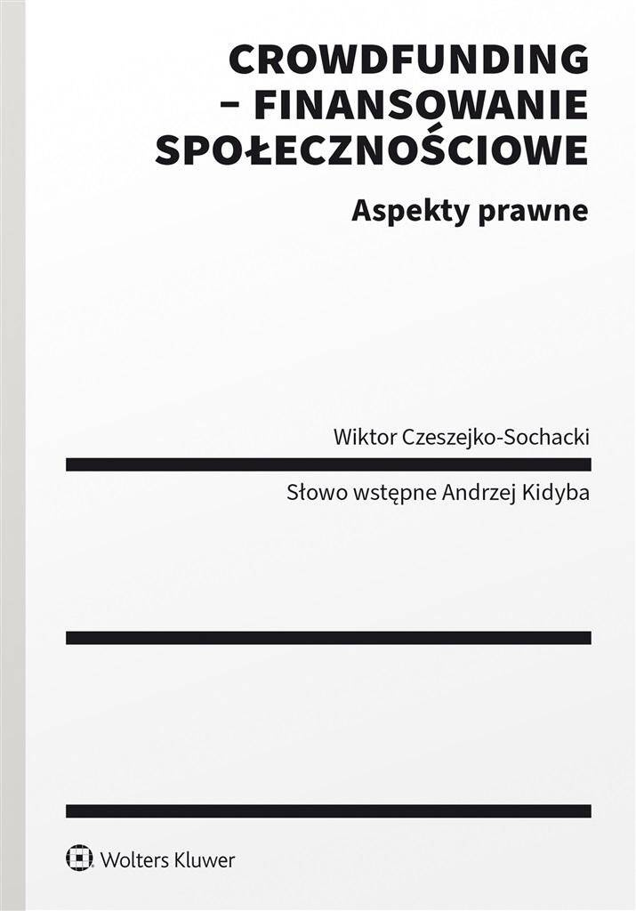 Crowdfunding - finansowanie społecznościowe, Wiktor Czeszejko-Sochacki