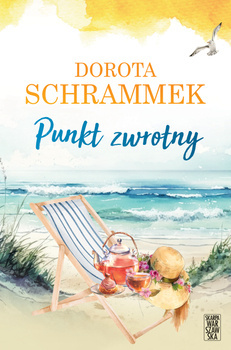 Punkt zwrotny, Dorota Schrammek