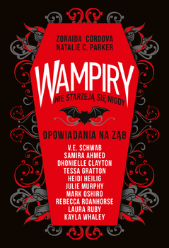 Wampiry nie starzeją się nigdy, V.E. Schwab