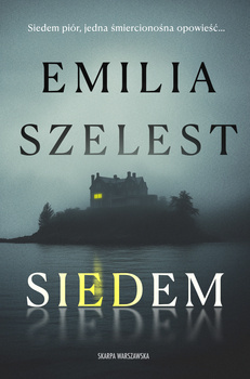 Siedem, Emilia Szelest