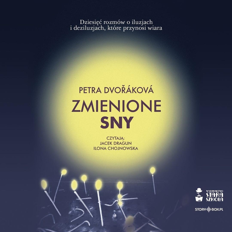 Zmienione sny audiobook, Petra Dvorakova