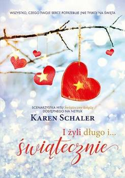 I żyli długo i... świątecznie, Karen Schaler