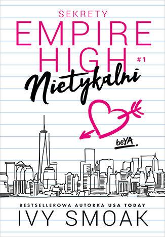 Nietykalni. Sekrety Empire High. Tom 1, Ivy Smoak