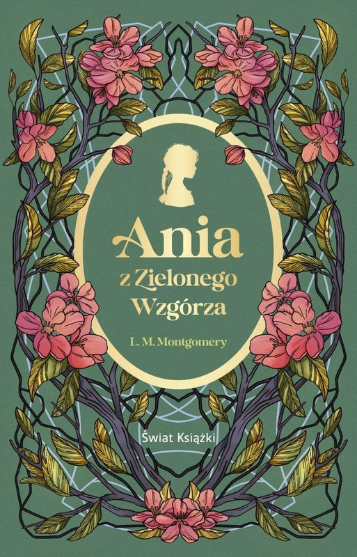 Ania z Zielonego Wzgórza, Lucy Maud Montgomery