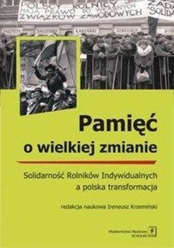 Pamięć o wielkiej zmianie - Ireneusz (red. Krzemiński nauk.)