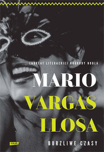 Burzliwe czasy, Mario Vargas Llosa