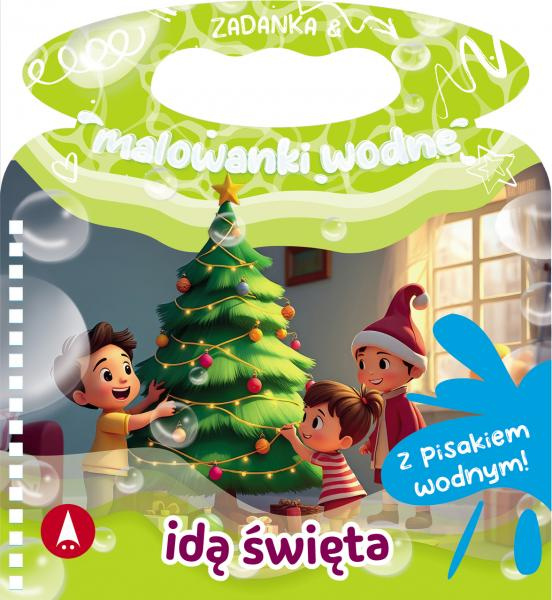 Zadanka i malowanki wodne. Idą święta
