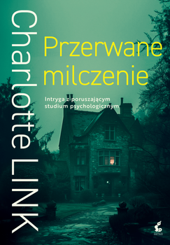 Przerwane milczenie, Charlotte Link