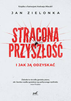 Stracona przyszłość, Jan Zielonka