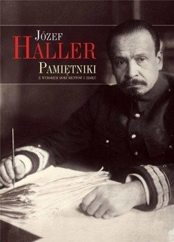 Pamiętniki z wyborem dokumentów i zdjęć, J. Haller