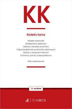 KK. Kodeks karny oraz ustawy towarzyszące w.13, praca zbirowa