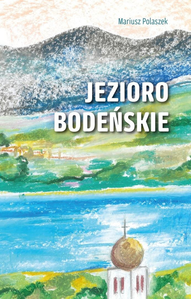 Jezioro Bodeńskie, Mariusz Polaszek