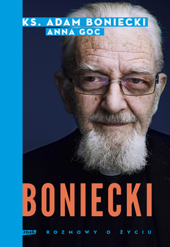 Boniecki. Rozmowy o życiu, Adam Boniecki