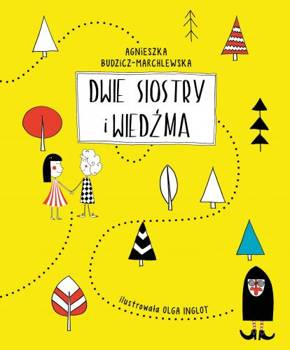 Dwie siostry i wiedźma, Agnieszka Budzicz-Marchlewska