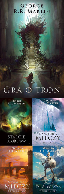 Pieśń Lodu i Ognia. Tom 1-5, George R.R. Martin