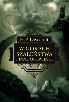 W górach szaleństwa i inne opowieści, HP Lovecraft