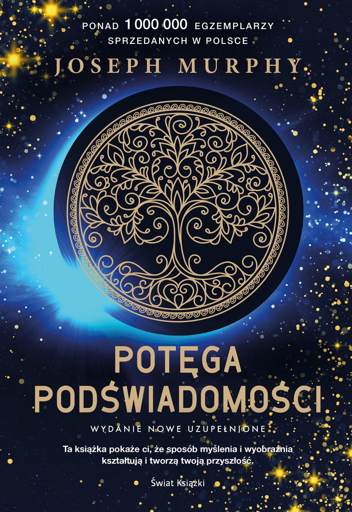 Potęga podświadomości wyd. 2025, Joseph Murphy