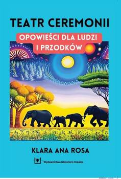 Teatr ceremonii, Rosa Klara Ana