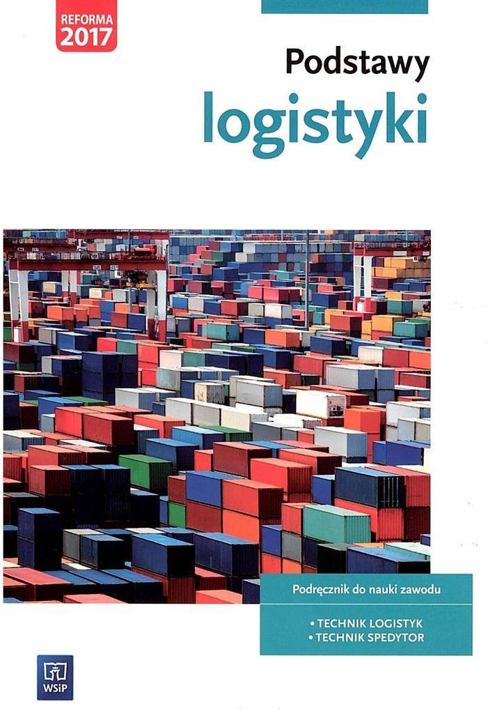 Podstawy logistyki WSiP - Joanna Śliżewska, Justyna Stochaj