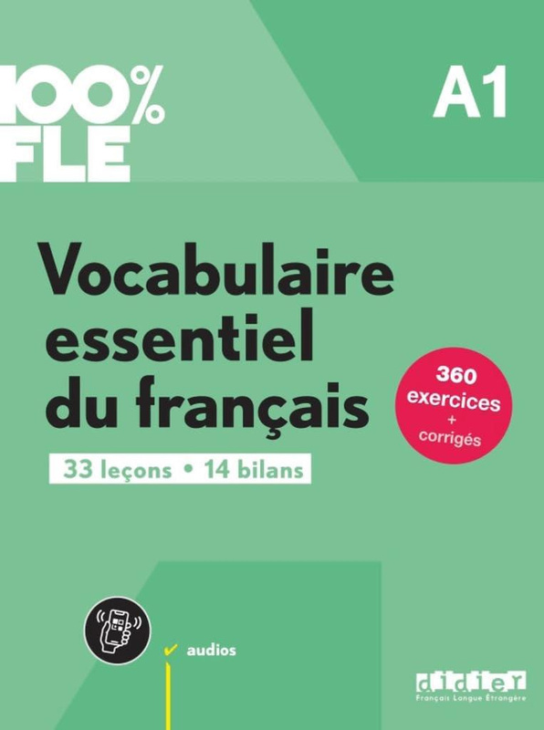 100% FLE - Vocabulaire essentiel du franacis A1, praca zbiorowa