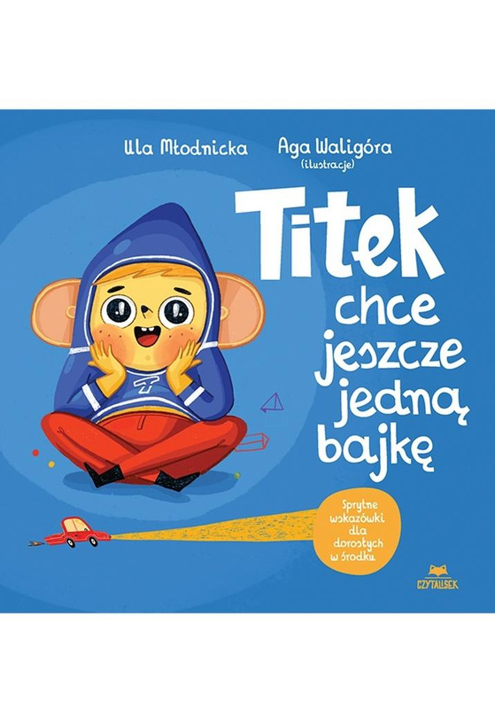 Titek chce jeszcze jedną bajkę, Urszula Młodnicka
