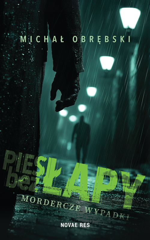 Pies bez łapy. Mordercze wypadki, Michał Obrębski