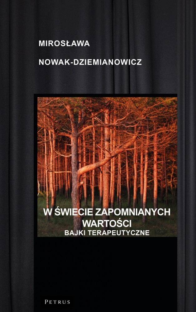 Wprowadzanie w nasz świat wartości, Mirosława Dziemianowicz