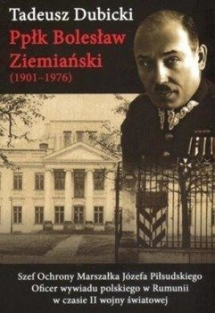 Ppłk Bolesław Ziemiański (1901-1976), Tadeusz Dubicki