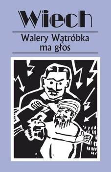 Walery Wątróbka ma głos, Stefan Wiech Wiechecki